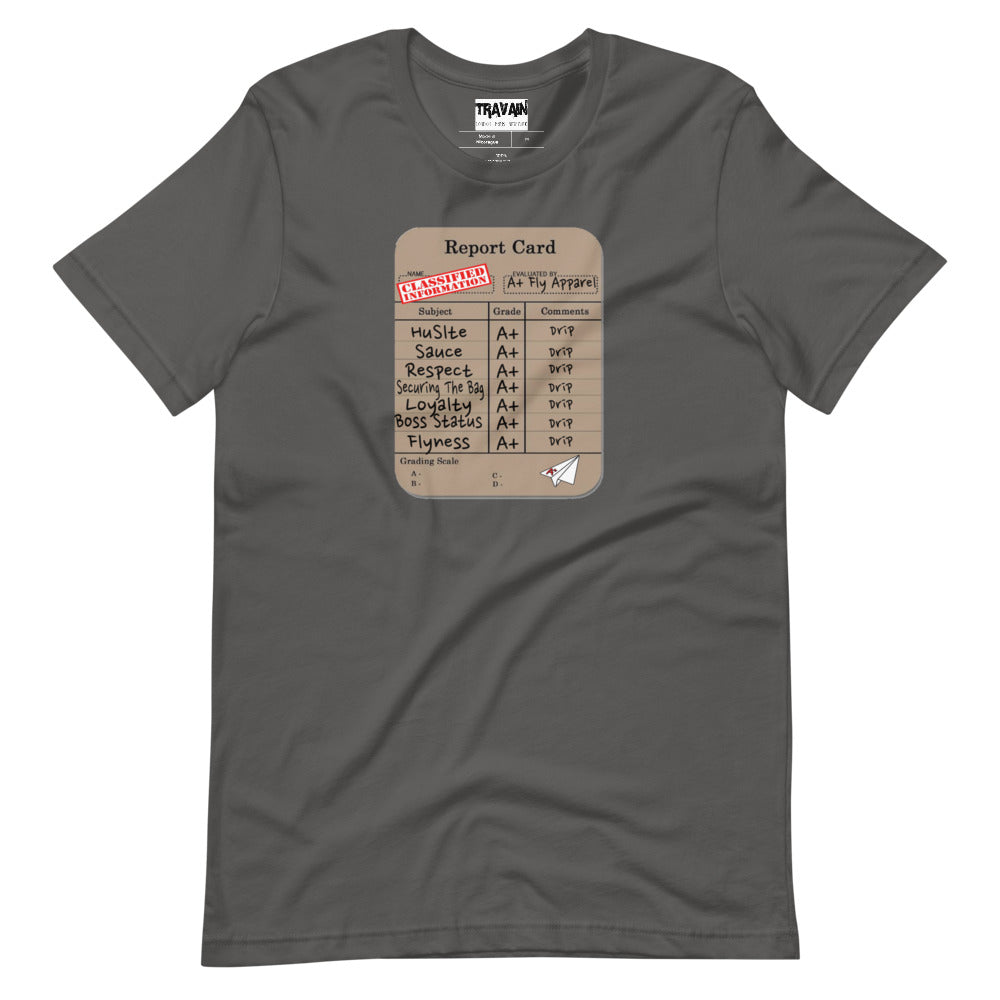 A+Fly Report Card t-shirt